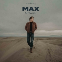 Mcnown, Max Wandering (love Me Back)