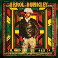 Dunkley, Errol Ok Fred- Best Of