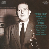 Davison, Wild Bill Wild Bill Davison And His Jazz Band