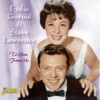 Gorme, Eydie & Steve Lawrence To You From Us