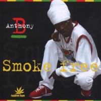 Anthony B Smoke Free