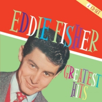 Fisher, Eddie Greatest Hits -50tr-