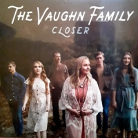 Vaughn Family Closer