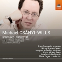 Csanyi-wills, Michael Songs Without Orchestra