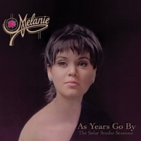 Melanie As Years Go By-the Solar Studio Ses