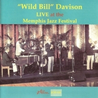 Davison, Wild Bill Live At The Memphis Jazz Festival