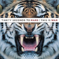 Thirty Seconds To Mars This Is War