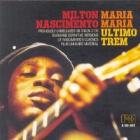 Nascimento, Milton Maria Maria/ultimo Trem