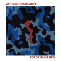 Affenmesserkampf Forde Runs Red