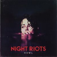 Night Riots Howl