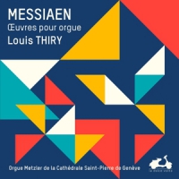 Messiaen, O. L'oeuvre Pour Orgue
