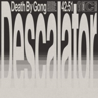 Death By Gong Descalator