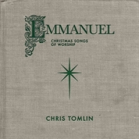 Tomlin, Chris Emmanuel  Christmas Songs Of Worshi