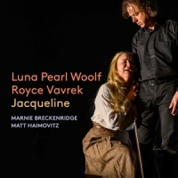 Breckenridge, Marnie & Matt Haimovitz Luna Pearl Woolf: Jacqueline