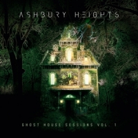 Ashbury Heights Ghosthouse Sessions, Vol. 1