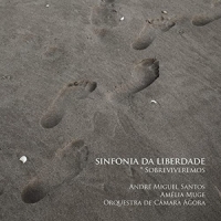 Santos, Andre M. & Amelia Muge Sinfonia De Liberdade