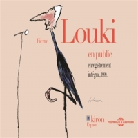 Louki, Pierre En Public (enregistrement Integral