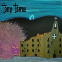 Tony Tears Wail Of Elements