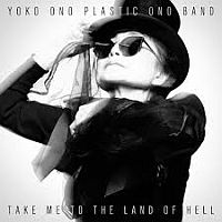 Ono, Yoko & Plastic Ono Band Take Me To