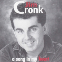 Jim Cronk A Song In My Heart