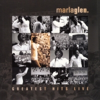 Glen, Marla Greatest Hits Live