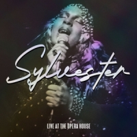 Sylvester Live At The Opera House