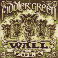 Fiddler S Green Wall Of Folk