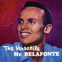 Belafonte, Harry Versatile Mr. Belafonte