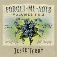 Terry, Jesse Forget-me-nots Volumes 1 & 2 (2cd)