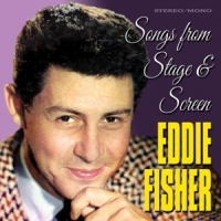 Fisher, Eddie Songs From Stage & Screen