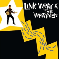 Wray, Link Link Wray & Wraymen