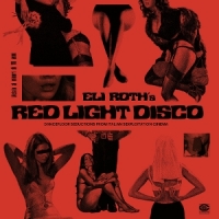 Various Eli Roth S Red Light Disco