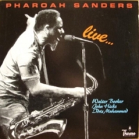 Sanders, Pharoah Live...