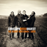 Busse, Christoph -quartet- The Velvet Gentlemen - Satie