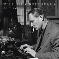 Burroughs, William S. Ali's Smile