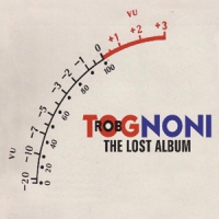 Tognoni, Rob Lost Album