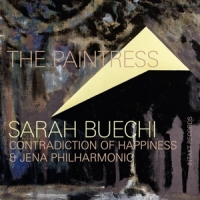 Buechi, Sarah / Contradiction Of Happiness Paintress