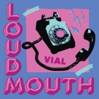 Vial Loudmouth -coloured-