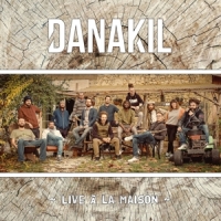 Danakil Live A La Maison