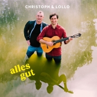 Christoph & Lollo Alles Gut