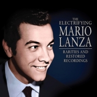 Lanza, Mario Electrifying Mario Lanza