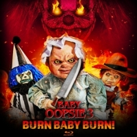 Movie (import) Baby Oopsie 3; Burn Baby, Burn!