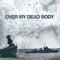 Over My Dead Body Sink Or Swim (purple) -coloured-