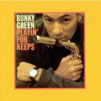 Green, Bunky Playin' For Keeps