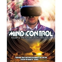 Movie (import) Mind Control; Haarp & The Future Of