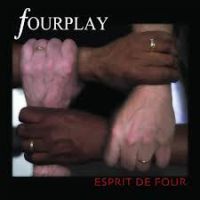 Fourplay Esprit De Four