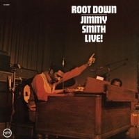 Smith, Jimmy Root Down Jimmy Smith Live!