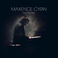 Cyrin, Maxence Nocturnes