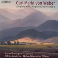 Brautigam, Ronald Weber: Complete Works For Piano & Orchestra