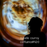 Courroy, Isabelle Un Eloge De L Oblique - Confluence